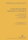 Europaeischer Philhellenismus : Die europaeische philhellenische Presse bis zur 1. Haelfte des 19. Jahrhunderts - Book