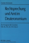 Guenter Krinetzki: Rechtsprechung und Amt im Deuteronomium : Zur Exegese der Gesetze Dtn 16,18-20; 17,8-18,22- Herausgegeben von Franz Boehmisch und Pierfelice Tagliacarne - Book