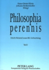 Philosophia Perennis : Erich Heintel Zum 80. Geburtstag- (2 Teile) - Book