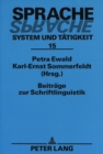 Beitraege zur Schriftlinguistik : Festschrift zum 60. Geburtstag von Professor Dr. phil. habil. Dieter Nerius - Book