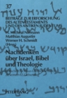 Nachdenken ueber Israel, Bibel und Theologie : Festschrift fuer Klaus-Dietrich Schunck zu seinem 65. Geburtstag - Book