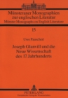 Joseph Glanvill Und Die Neue Wissenschaft Des 17. Jahrhunderts - Book