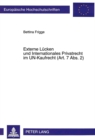 Externe Luecken und Internationales Privatrecht im UN-Kaufrecht (Art. 7 Abs. 2) - Book