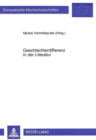 Geschlechterdifferenz in Der Literatur : Studien Zur Darstellung Der Weiblichen Psyche Und Zum Bild Vom Anderen Geschlecht in Zeitgenoessischer Dichtung - Book