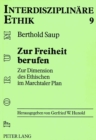 Zur Freiheit berufen : Zur Dimension des Ethischen im Marchtaler Plan - Book