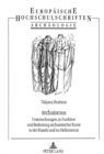 Archaismus : Untersuchungen zu Funktion und Bedeutung archaistischer Kunst in der Klassik und im Hellenismus - Book