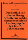 Der Einflu von Justus Georg Schottelius auf die deutschsprachige Lexikographie des 17./18. Jahrhunderts - Book