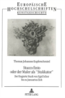 Stucco finto oder der Maler als Â«StukkatorÂ» : Von Egid Schor bis zu Januarius Zick: Der fingierte Stuck als Leitform der Barocken Deckenmalerei in Altbayern, Schwaben und Tirol - Book