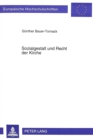 Sozialgestalt und Recht in der Kirche : Eine Untersuchung zum Verhaeltnis von Karl Barth und Erik Wolf - Book