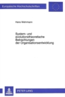 System- und evolutionstheoretische Betrachtungen der Organisationsentwicklung - Book