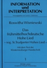 Das fruehmittelhochdeutsche Hohe Lied - sog. St. Trudperter Hohes Lied - : Mit dem Text der Klosterneuburger Handschrift - Book