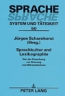Sprachkultur Und Lexikographie : Von Der Forschung Zur Nutzung Von Woerterbuechern - Book