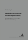 Die Fachliche Textsorte Bedienungsanleitung : Sprachliche Untersuchungen Zu Ihrer Historischen Entwicklung - Book