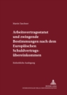 Arbeitsvertragsstatut Und Zwingende Bestimmungen Nach Dem Europaeischen Schuldvertragsuebereinkommen : Einheitliche Auslegung - Book