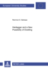 Heidegger and a New Possibility of Dwelling - Book
