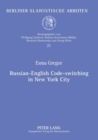Russian-English Code-switching in New York City - Book