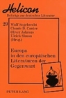 Europa in Den Europaeischen Literaturen Der Gegenwart - Book