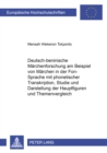 Deutsch-Beninische Maerchenforschung Am Beispiel Von Maerchen in Der Fon-Sprache Mit Phonetischer Transkription, Studie Und Darstellung Der Hauptfiguren Und Themenvergleich - Book