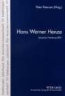 Hans Werner Henze : Die Vortraege Des Internationalen Henze-Symposions Am Musikwissenschaftlichen Institut Der Universitaet Hamburg- 28. Bis 30. Juni 2001 - Book