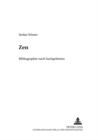 Zen : Bibliographie nach Sachgebieten - Book