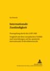 Internationale Zustaendigkeit : Neuregelung Durch Die Lopj 1985 Vergleich Mit Dem Europaeischen Vorbild Und Auswirkungen Auf Das Spanische Internationale Zivilverfahrensrecht - Book