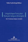 Linguistique francaise: francais langue etrangere : Vol. II: Syntaxe, lexique, textualite - Book