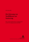Die Kuerzung Von Tarifloehnen Zur Sanierung : Eine Verfassungskonforme Auslegung Des § 3 III Tvg Entsprechend § 626 Bgb - Book