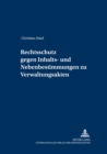 Rechtsschutz Gegen Inhalts- Und Nebenbestimmungen Zu Verwaltungsakten - Book