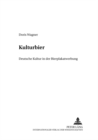 «Kulturbier» : Deutsche Kultur in Der Bierplakatwerbung - Book