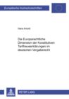 Die Europarechtliche Dimension Der Konstitutiven Tariftreueerklaerungen Im Deutschen Vergaberecht - Book