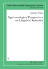 Epistemological Perspectives on Linguistic Semiotics - Book