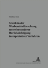 Musik in Der Werbemittelforschung Unter Besonderer Beruecksichtigung Interpretativer Verfahren - Book