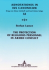 The Protection of Religious Personnel in Armed Conflict - Book