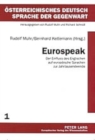 Eurospeak : Der Einfluss Des Englischen Auf Europaeische Sprachen Zur Jahrtausendwende - Book