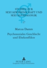 Psychosoziales Geschlecht und Ehekonflikte : Eine empirische Untersuchung an Ehe- und Familienberatungsstellen - Book