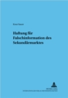 Haftung Fuer Falschinformation Des Sekundaermarktes - Book