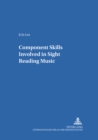 Component Skills Involved in Sight Reading Music - Book
