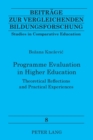 Programme Evaluation in Higher Education : Theoretical Reflections and Practical Experiences - Book