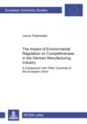 The Impact of Environmental Regulation on Competitiveness in the German Manufacturing Industry : A Comparison with Other Countries of the European Union - Book