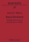 Sana Doctrina : Heilige Schrift und theologische Ethik - Book