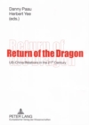 Return of the Dragon : US-China Relations in the 21st Century - Book