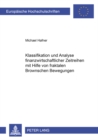 Klassifikation Und Analyse Finanzwirtschaftlicher Zeitreihen Mit Hilfe Von Fraktalen Brownschen Bewegungen - Book