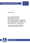 Eine Quellenkritische Untersuchung Einer Beschreibung Der Chinesischen Provinzhauptstadt Chengdu Aus Dem Fruehen 20. Jahrhundert : Das Chengdu Tonglan (Umfassende Uebersicht Ueber Chengdu, 1909/10) - Book