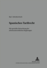 Spanisches Tarifrecht : Mit Spezieller Betrachtung Der Arbeitszeitrechtlichen Regelungen - Book