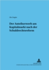 Der Anteilserwerb Am Kapitalmarkt Nach Der Schuldrechtsreform - Book