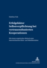 Erfolgsfaktor Selbstverpflichtung Bei Vertrauensbasierten Kooperationen : Mit Einem Empirischen Befund - Book