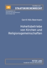Hoheitsbetriebe von Kirchen und Religionsgemeinschaften : Eine koerperschaftsteuerliche Untersuchung - Book