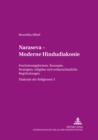 Diakonie Der Religionen 3, «Narasev&#257;» - Moderne Hindudiakonie : Erscheinungsformen, Konzepte, Strategien, Religioese Und Weltanschauliche Begruendungen - Book
