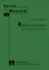 Robotik in Der Medizin : Eine Strafrechtliche Untersuchung - Book