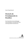 Deutsch ALS Fremdsprache in Brasilien : Eine Studie Ueber Kontextabhaengige Unterschiedliche Lernersprachen Und Muttersprachliche Interferenzen - Book